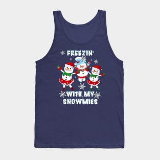 Snowmen Cute Freezin' With My Snowmies Winter Tank Top